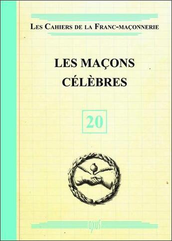 Couverture du livre « Les maçons célèbres » de  aux éditions Oxus