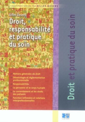 Couverture du livre « Droit, responsabilite et pratique du soin » de Devers/Gilles aux éditions Lamarre