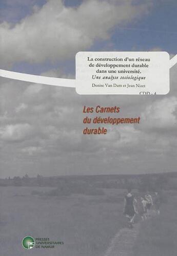 Couverture du livre « La construction d'un réseau de développement durable dans une université » de Van Dam Et Nizet aux éditions Pu De Namur