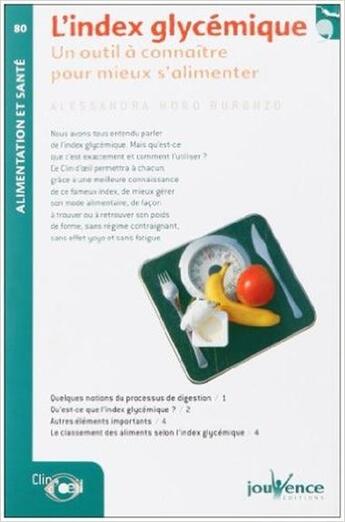 Couverture du livre « L'index glycémique ; un outil à connaiître pour mieux s'alimenter » de Moro Buronzo Alessan aux éditions Jouvence