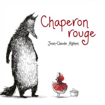 Couverture du livre « Chaperon rouge » de Jean-Claude Alphen aux éditions D'eux