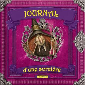 Couverture du livre « Journal d'une sorcière » de Monica Lopez et Laura Aguerrebehere et Valerie Davila aux éditions Crackboom