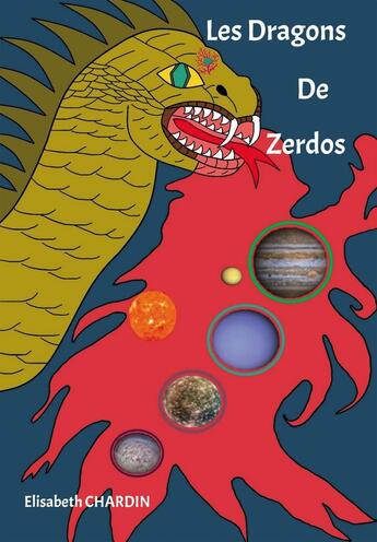 Couverture du livre « Les dragons de Zerdos » de Elisabeth Chardin aux éditions Bookelis