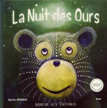 Couverture du livre « La nuit des ours » de Sylvie Arnoux et Koa aux éditions Ratatosk Edition