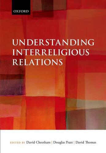 Couverture du livre « Understanding Interreligious Relations » de David Cheetham aux éditions Oup Oxford