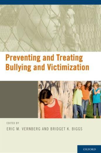 Couverture du livre « Preventing and Treating Bullying and Victimization » de Biggs Bridget aux éditions Oxford University Press Usa