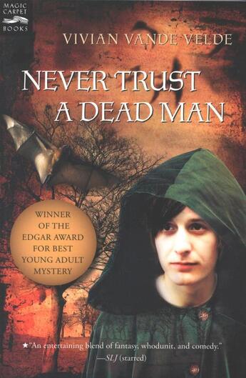 Couverture du livre « Never Trust a Dead Man » de Vande Velde Vivian aux éditions Houghton Mifflin Harcourt