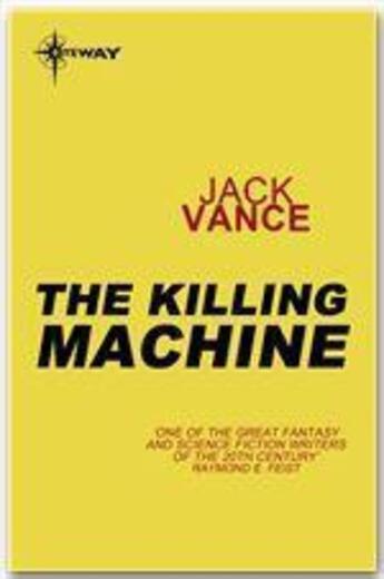 Couverture du livre « The killing machine » de Jack Vance aux éditions Victor Gollancz