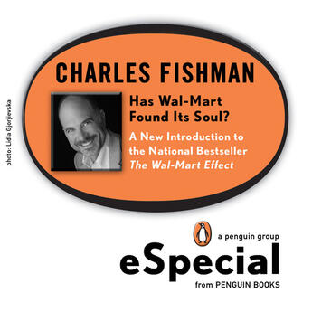 Couverture du livre « Has Wal-Mart Found Its Soul? » de Charles Fishman aux éditions Penguin Group Us