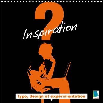 Couverture du livre « Inspiration typo design et experimentation calendrier mural 2020 300 300 mm squa - l art de la commu » de Calvendo K.A. aux éditions Calvendo