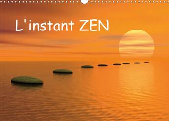 Couverture du livre « L instant zen calendrier mural 2020 din a3 horizontal - l instant zen pour vous offrir » de Elena Duvernay aux éditions Calvendo