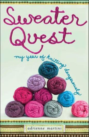 Couverture du livre « Sweater Quest » de Martini Adrienne aux éditions Atria Books