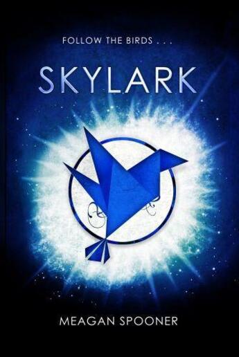 Couverture du livre « Skylark » de Meagan Spooner aux éditions Rhcb Digital