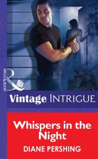 Couverture du livre « Whispers in the Night (Mills & Boon Vintage Intrigue) » de Diane Pershing aux éditions Mills & Boon Series