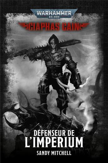 Couverture du livre « Défenseur de l'Imperium » de Sandy Mitchell aux éditions Black Library