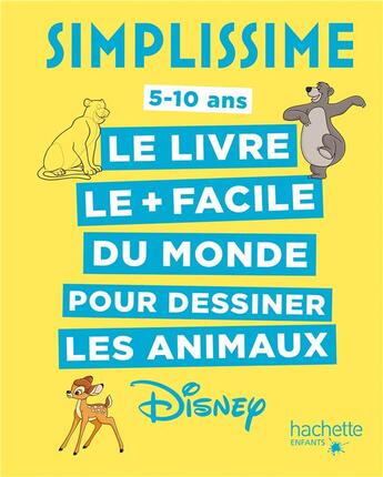 Couverture du livre « Simplissime : le livre le + facile du monde pour dessiner les animaux Disney » de Lise Herzog aux éditions Hachette Enfants