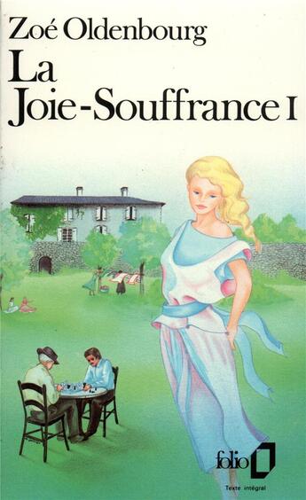 Couverture du livre « La Joie-Souffrance » de Zoe Oldenbourg aux éditions Folio