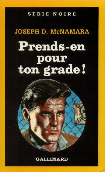 Couverture du livre « Prends-en pour ton grade ! » de Joseph D. Mcnamara aux éditions Gallimard