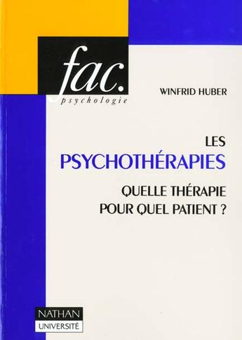 Couverture du livre « Les Psychotherapies » de Huber aux éditions Nathan