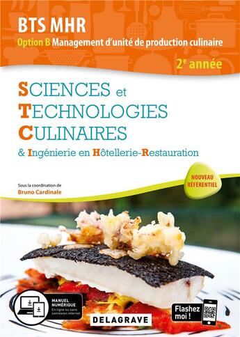 Couverture du livre « Sciences et technologies culinaires (stc) 2e annee bts mhr 2020 - pochette » de Cardinale Bruno,Bouillon Vincent,Lemagner Olivier aux éditions Delagrave