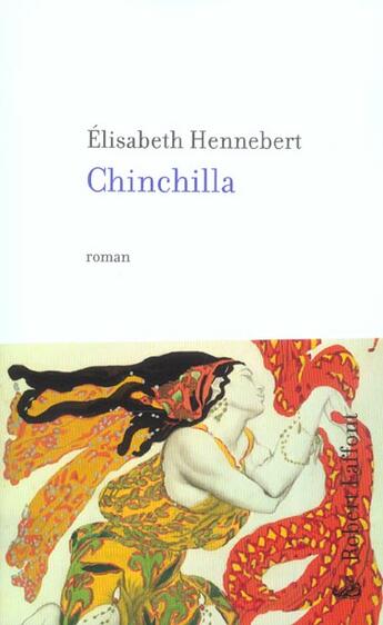 Couverture du livre « Chinchilla » de Elisabeth Hennebert aux éditions Robert Laffont