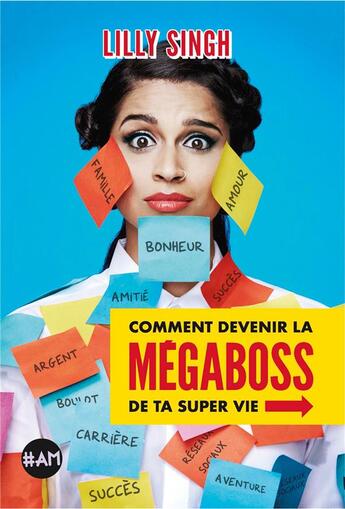 Couverture du livre « Comment devenir la mégaboss de ta super vie » de Lilly Singh aux éditions Albin Michel