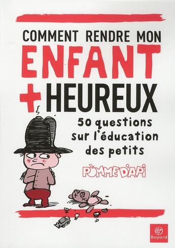 Couverture du livre « Comment rendre mon enfant plus heureux ; 50 questions » de Cyrulnik / Khan aux éditions Bayard