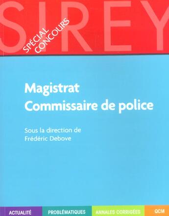 Couverture du livre « Special Concours ; Magistrat Commissaire De Police » de Frederic Debove aux éditions Sirey