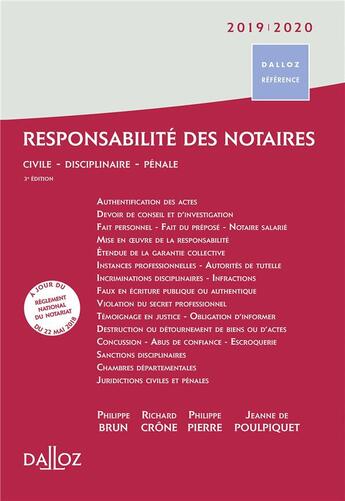 Couverture du livre « Responsabilité des notaires ; civile, disciplinaire, pénale (édition 2019/2020) (3e édition) » de Philippe Brun et Philippe Pierre aux éditions Dalloz