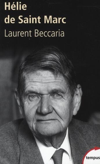 Couverture du livre « Hélie de Saint-Marc » de Laurent Beccaria aux éditions Tempus/perrin