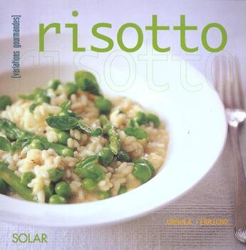 Couverture du livre « Risotto » de Ursula Ferrigno aux éditions Solar