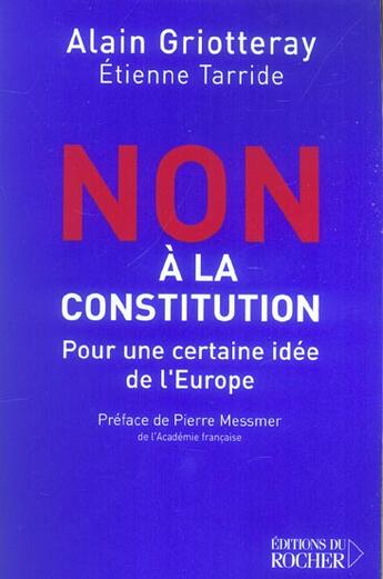 Couverture du livre « Non a la constitution » de Etienne Tarride aux éditions Rocher