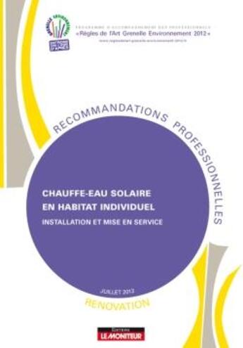 Couverture du livre « Chauffe-eau solaire en habitat individuel ; rénovation ; installation et mise en service » de  aux éditions Le Moniteur