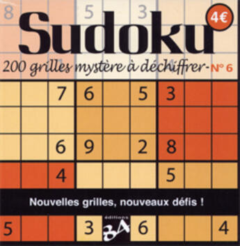 Couverture du livre « Sudoku t.6 200 grilles mystere a dechiffrer » de Mepham aux éditions J'ai Lu