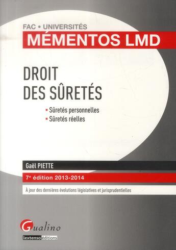 Couverture du livre « Mementos lmd droit des suretes, 7eme edition » de Gael Piette aux éditions Gualino