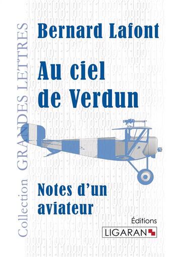 Couverture du livre « Au ciel de Verdun » de Bernard Lafont aux éditions Ligaran