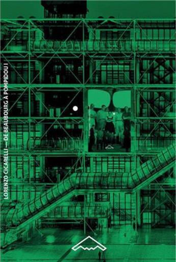 Couverture du livre « De beaubourg a pompidou vol. 1. les architectes (1968-1971) (b2-59) » de Cicarelli Lorenzo aux éditions Editions B2