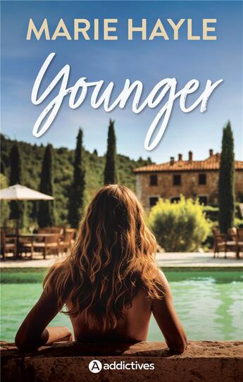 Couverture du livre « Younger » de Marie Hayle aux éditions Editions Addictives