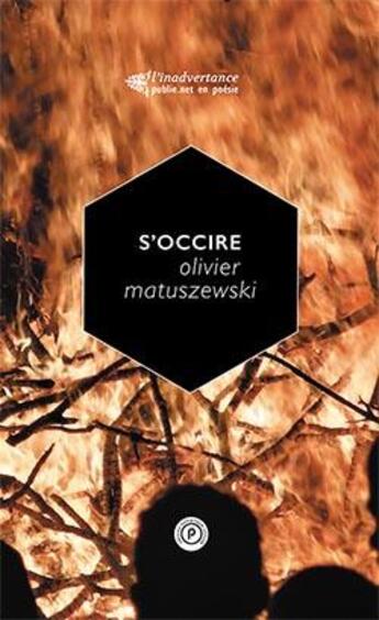 Couverture du livre « S'occire » de Olivier Matuszewski aux éditions Publie.net