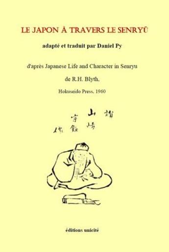 Couverture du livre « Le Japon à travers le senry ? » de R.H. Blyth aux éditions Unicite