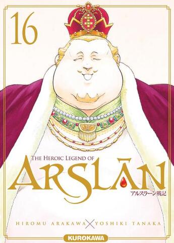 Couverture du livre « The heroic legend of Arslan Tome 16 » de Hiromu Arakawa et Yoshiki Tanaka aux éditions Kurokawa