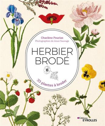 Couverture du livre « Herbier brode : 33 plantes à broder » de Charlene Pourias aux éditions Eyrolles