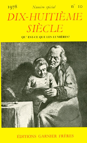 Couverture du livre « DIX-HUITIEME SIECLE T.10 ; qu'est-ce que les lumières ? » de Revue Dix-Huit Siecl aux éditions La Decouverte