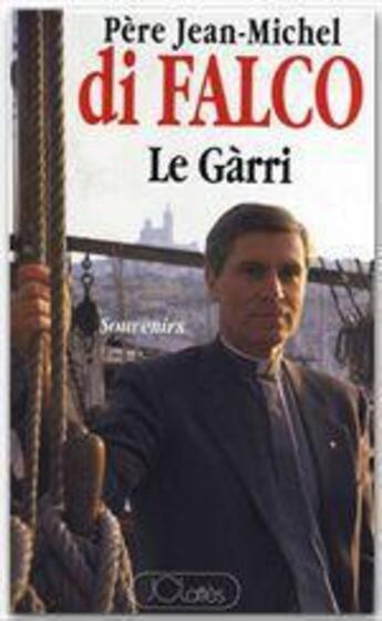 Couverture du livre « Le Gàrri » de Jean-Michel Di Falco aux éditions Lattes
