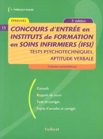 Couverture du livre « Ifsi ; tests psychotechniques aptitude verbale n.15 ; 3e edition adm b » de Francoise Thibault-Roger aux éditions Vuibert