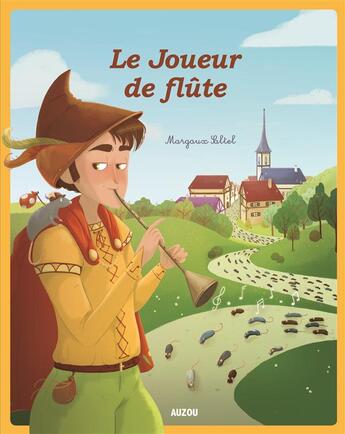 Couverture du livre « Le joueur de flûte » de Sophie De Mullenheim et Margaux Saltel aux éditions Auzou