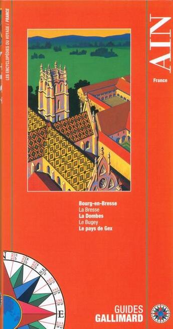 Couverture du livre « Ain ; Bourg-en-Bresse, la Bresse, la Dombes, le Bugey, le pays de Gex » de  aux éditions Gallimard-loisirs