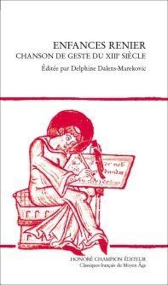 Couverture du livre « Enfances renier ; chanson de geste du XIIIe siècle » de Anonyme aux éditions Honore Champion