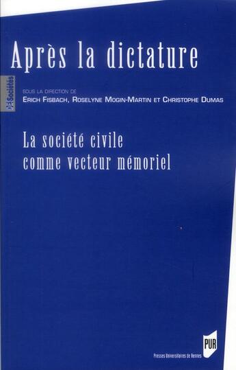 Couverture du livre « APRES LA DICTATURE » de Mogin/Fisbach/Dumas aux éditions Pu De Rennes