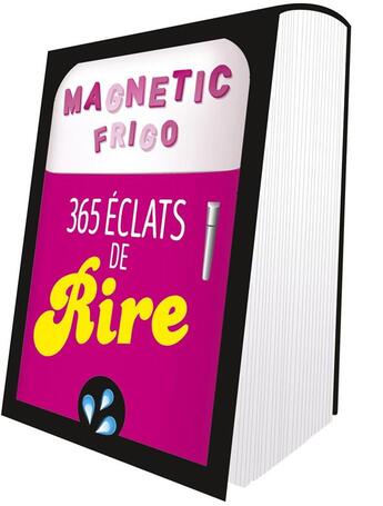 Couverture du livre « Magnetic frigo ; 365 éclats de rire » de  aux éditions Hugo Image